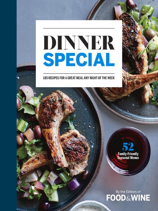 Title details for Dinner Special by The Editors of Food & Wine - Available